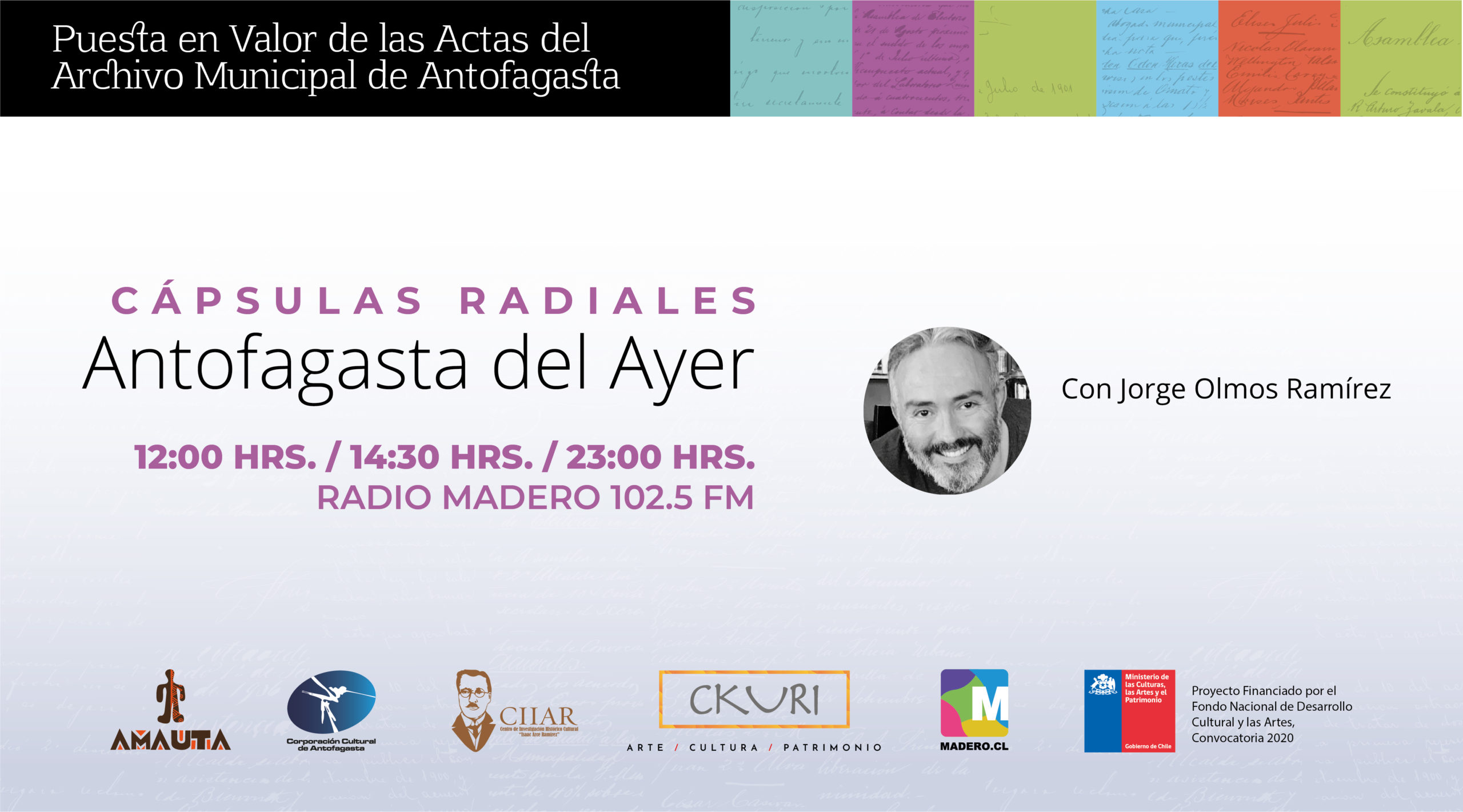 LANZAMIENTO DE CÁPSULAS RADIALES: "ANTOFAGASTA DEL AYER" - Proyecto Patrimonial Puesta en Valor de Actas Históricas del Archivo Municipal de Antofagasta